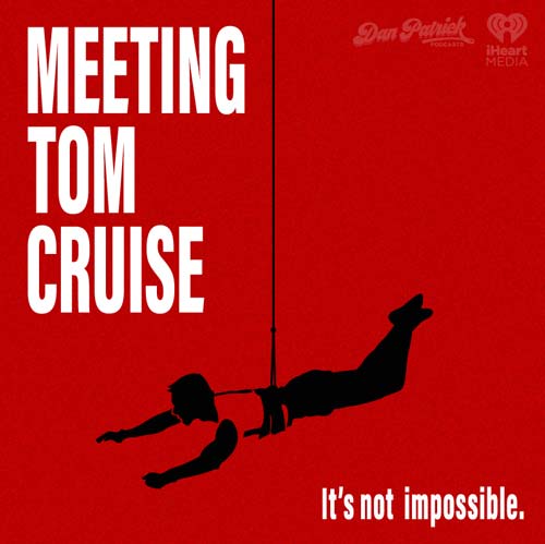 Meeting Tom Cruise Podcast